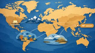 UNESCO suma nuevos sitios a la Lista del Patrimonio Mundial y da la bienvenida a tres países por primera vez